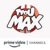 TFOU Max Amazon Channel